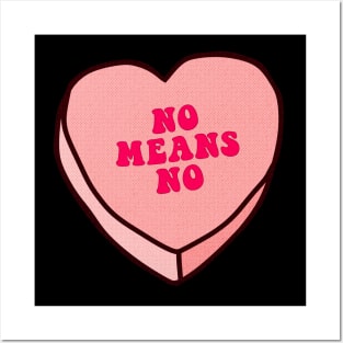 NO MEANS NO ///// Love Heart Typographic Design Slogan Posters and Art